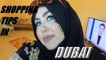 SHOPPING TIPS IN DUBAI | MARWA CHEBBI